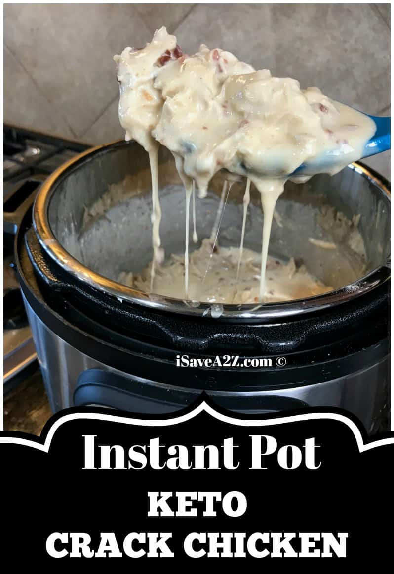 Instant Pot Keto Chicken Recipes
 Instant Pot Keto Crack Chicken Recipe iSaveA2Z