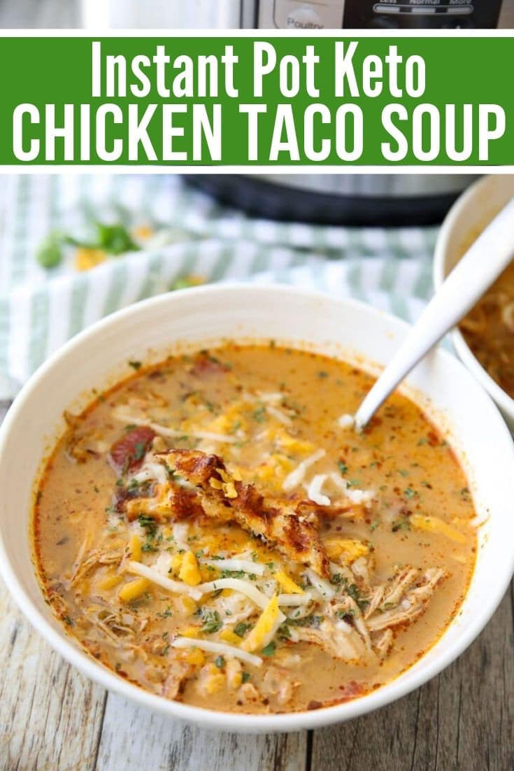 Instant Pot Keto Chicken Taco Soup
 Best Keto Chicken Taco Soup Recipe Instant Pot or Crock