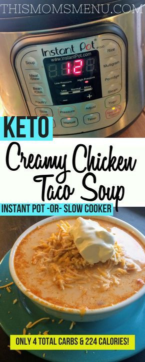 Instant Pot Keto Chicken Taco Soup
 Chicken Taco Soup Instant Pot Low Carb Recipe