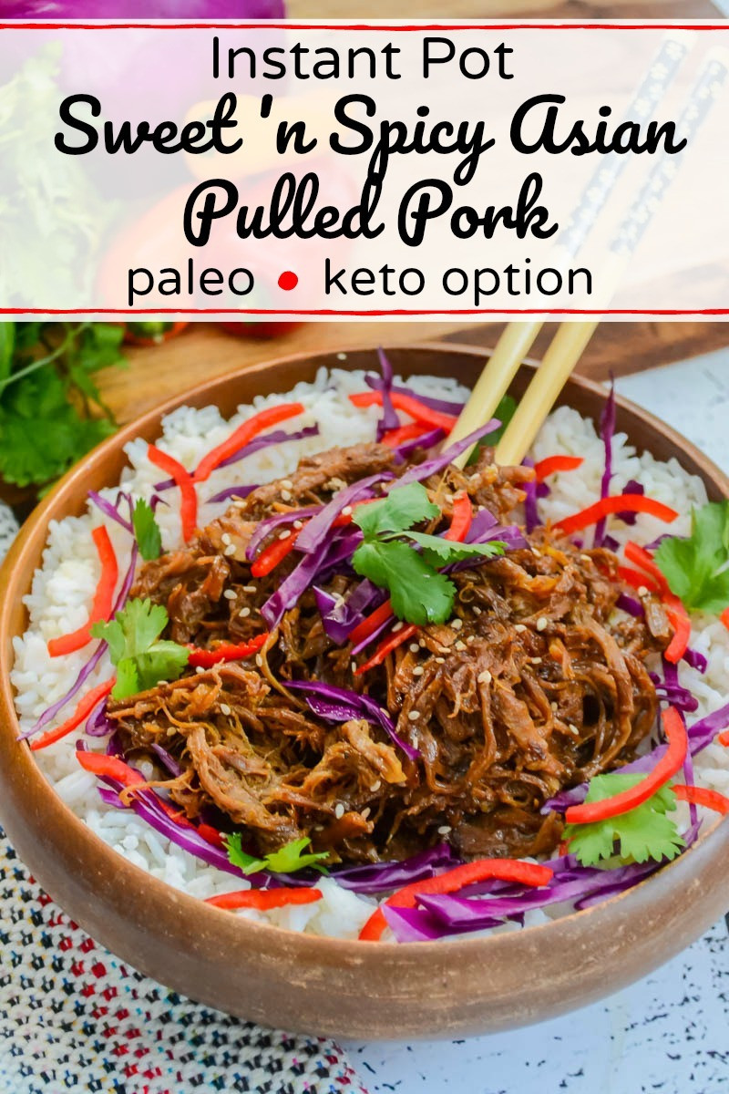 Instant Pot Keto Pulled Pork
 Instant Pot Sweet n Spicy Asian Pulled Pork paleo keto