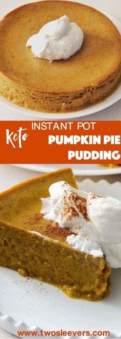 Instant Pot Keto Recipes Desserts
 Pressure Cooker Keto Low Carb Pumpkin Pie Pudding – Two