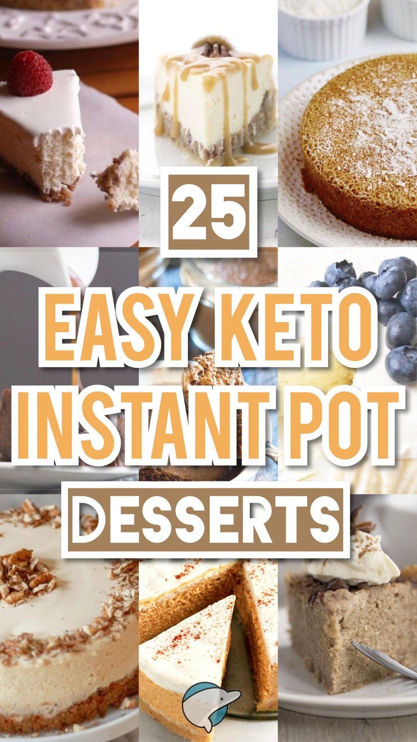 Instant Pot Keto Recipes Desserts
 25 Easy Keto Instant Pot Desserts