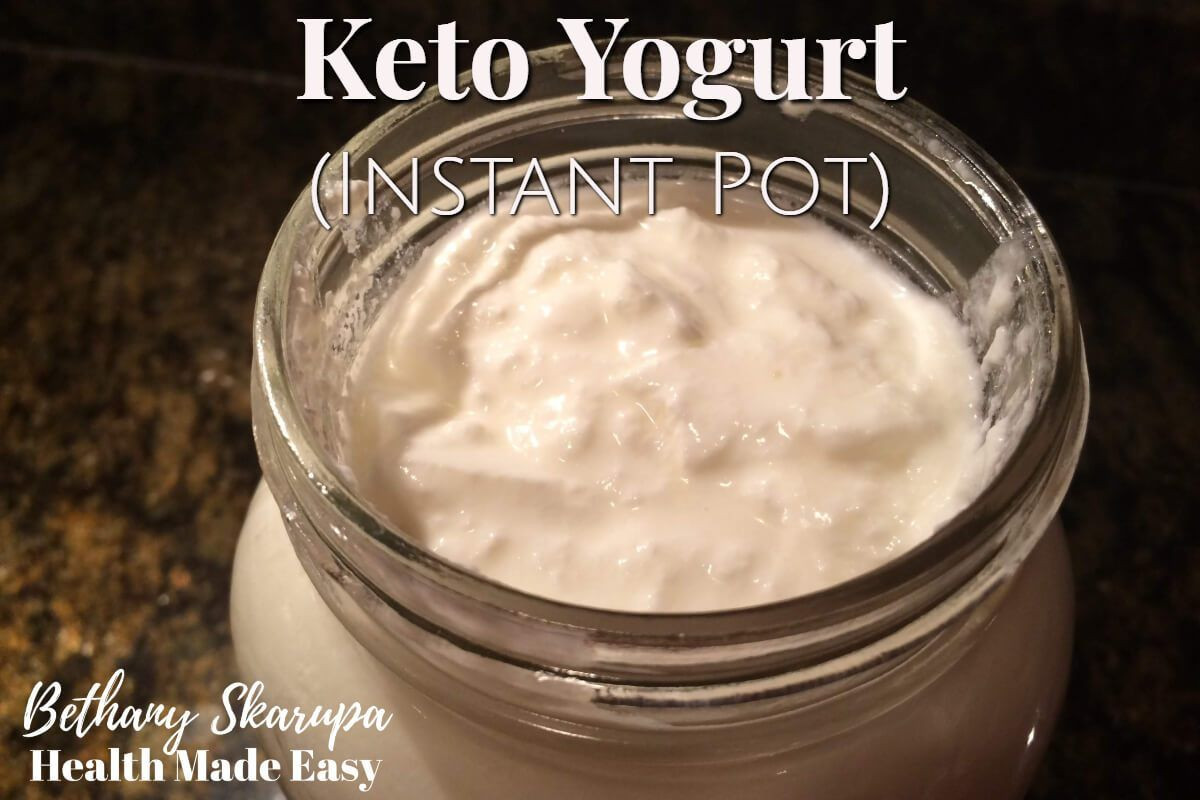 Instant Pot Keto Yogurt Recipes
 Keto Instant Pot Yogurt Recipe