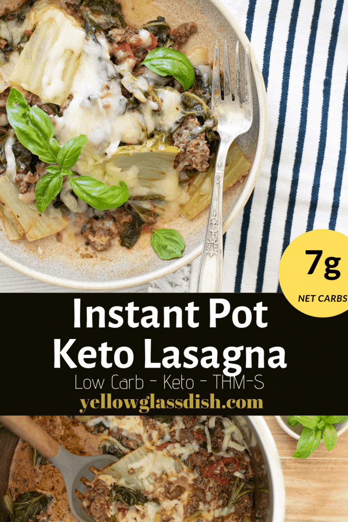Instapot Keto Lasagna
 Instant Pot Keto Lasagna Yellow Glass Dish