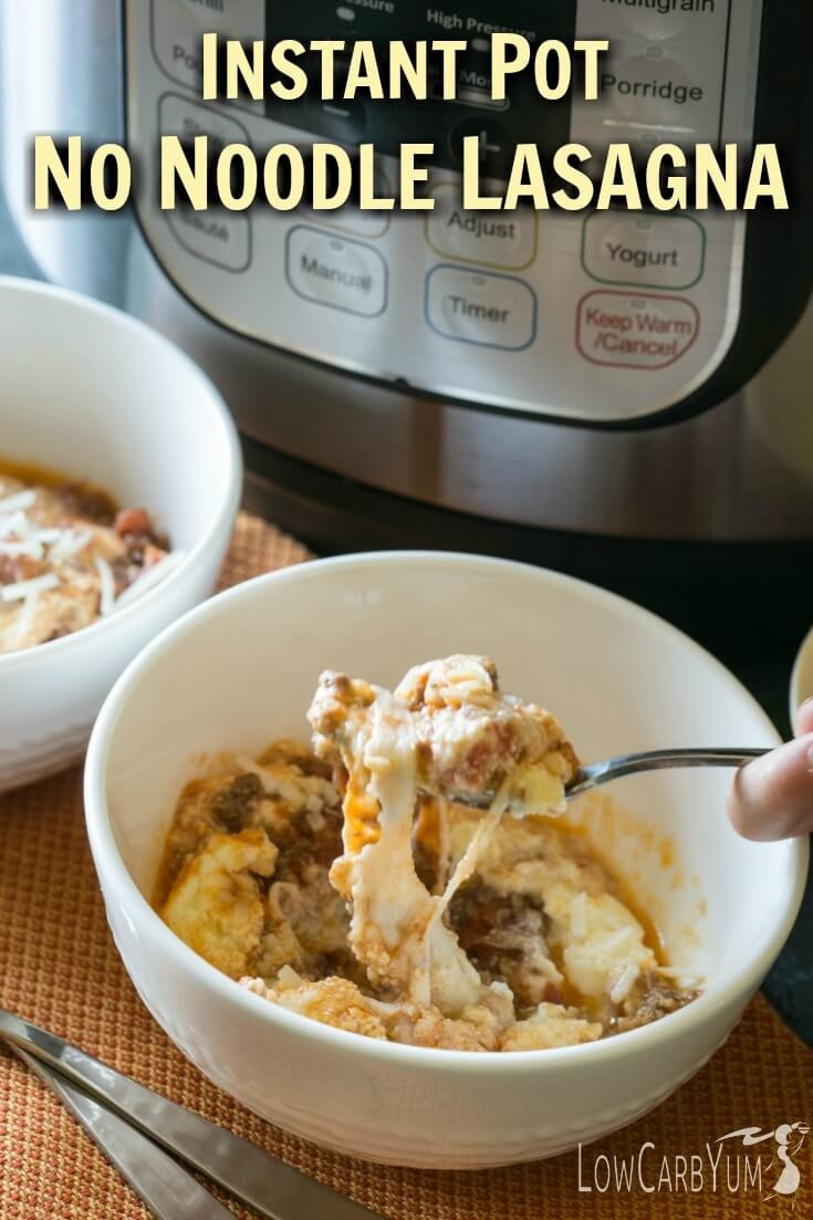 Instapot Keto Lasagna
 Keto Instant Pot No Noodle Lasagna Gluten Free