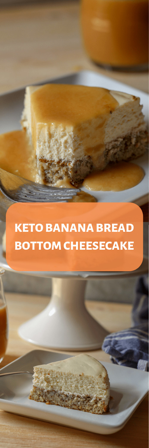 Keto Banana Bread Cheesecake
 KETO BANANA BREAD BOTTOM CHEESECAKE