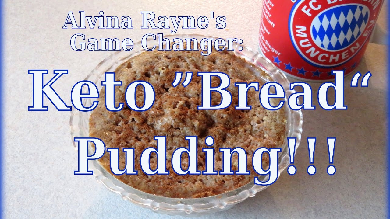 Keto Banana Bread Pudding KETO BREAD PUDDING ALVINA RAYNE S GAME CHANGER RECIPE