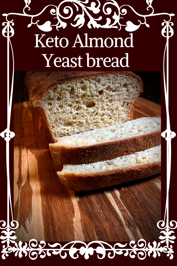 Keto Bread Almond Flour Bread Machine
 Keto Almond Yeast Bread Recipe