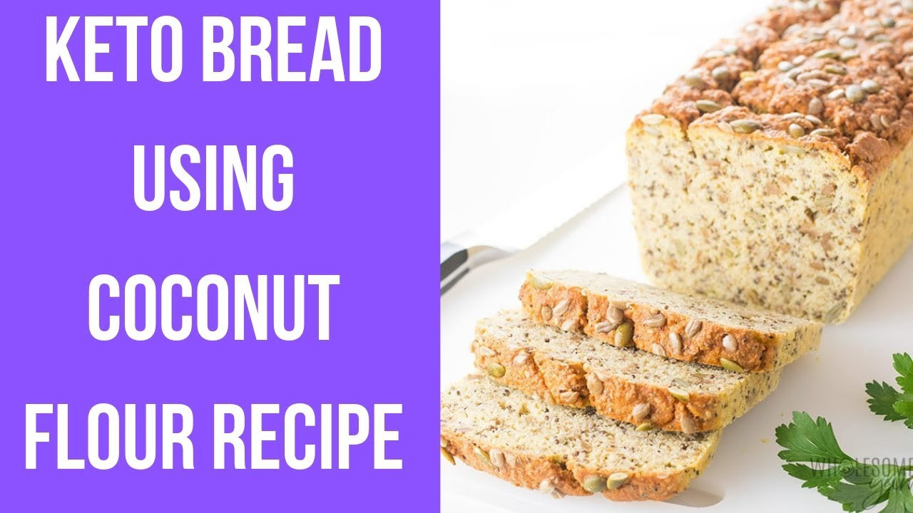 Keto Bread Coconut Flour Easy
 keto bread using coconut flour recipe easy 2019