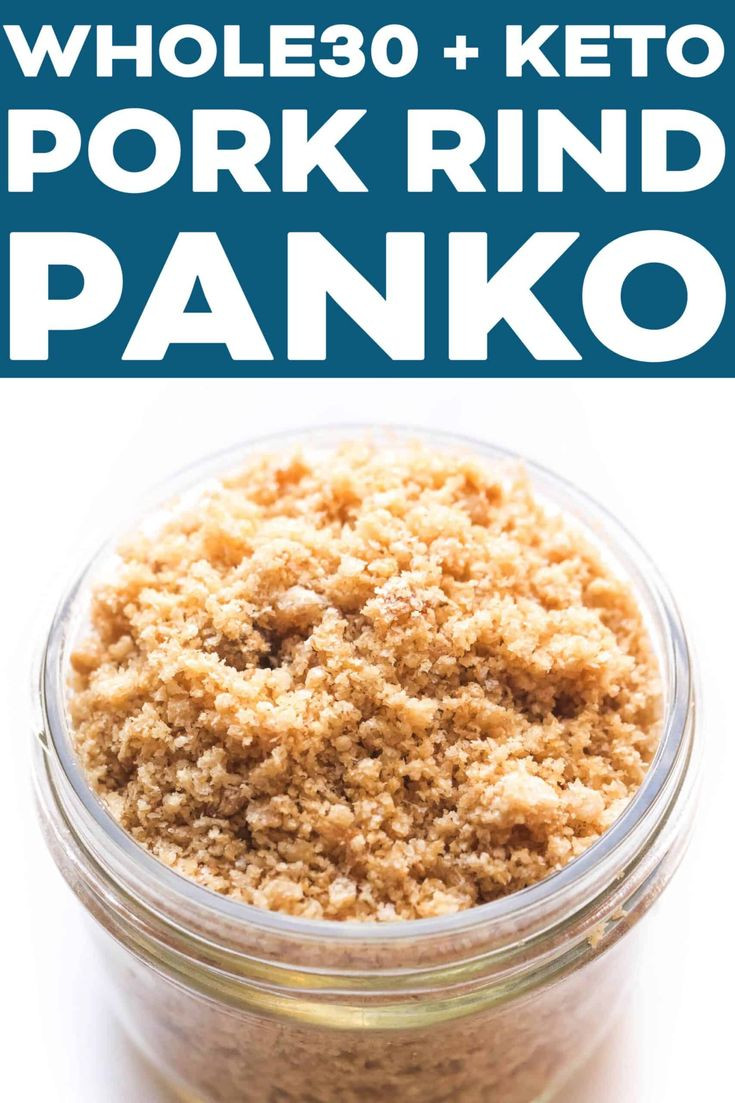 Keto Bread Crumbs Pork Rinds
 Whole30 Keto Pork Rind Panko Recipe a low carb panko