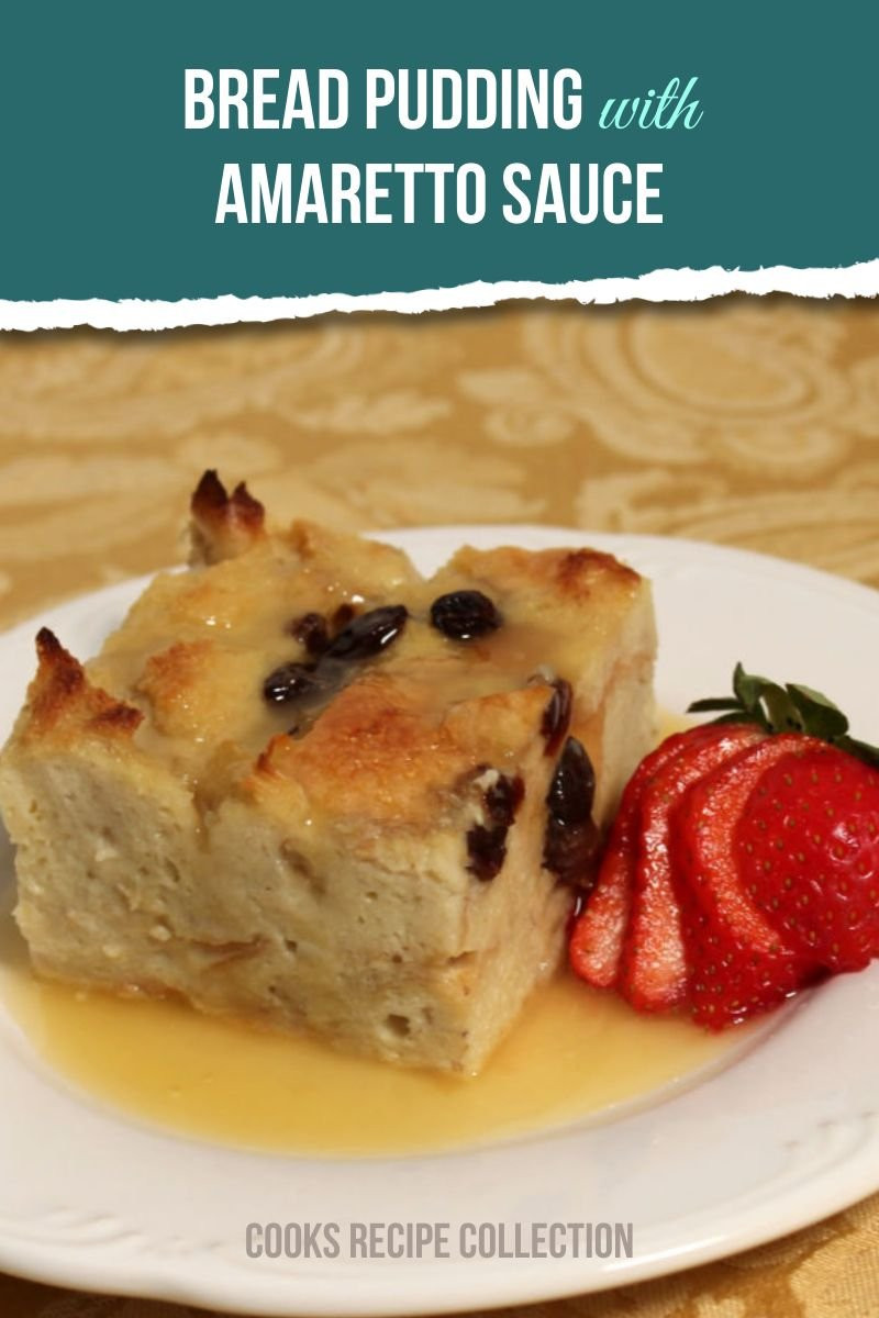 Keto Bread Pudding Sauce
 Bread Pudding with Amaretto Sauce • Cooks Recipe