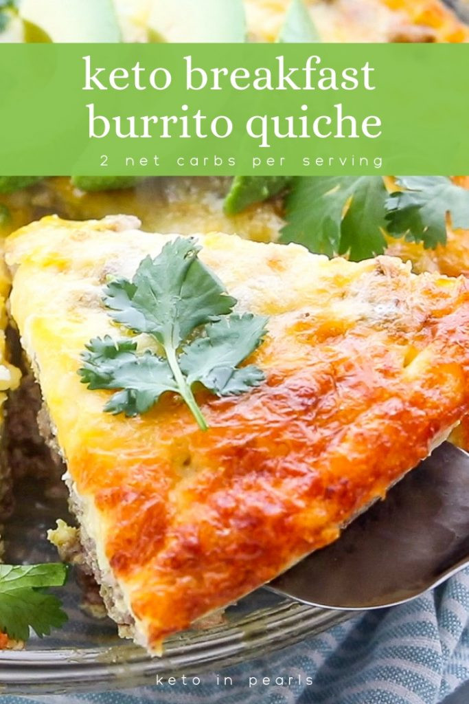 Keto Breakfast Burrito
 Keto Breakfast Burrito Quiche meal prep and freezer meal