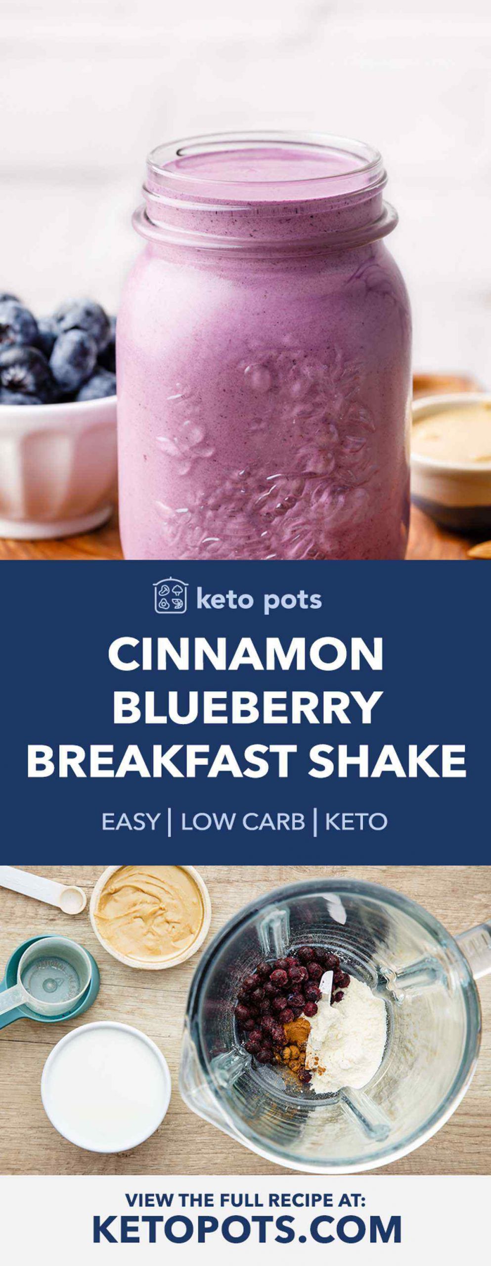Keto Breakfast Shake
 Cinnamon Blueberry and Almond Butter Keto Breakfast Shake