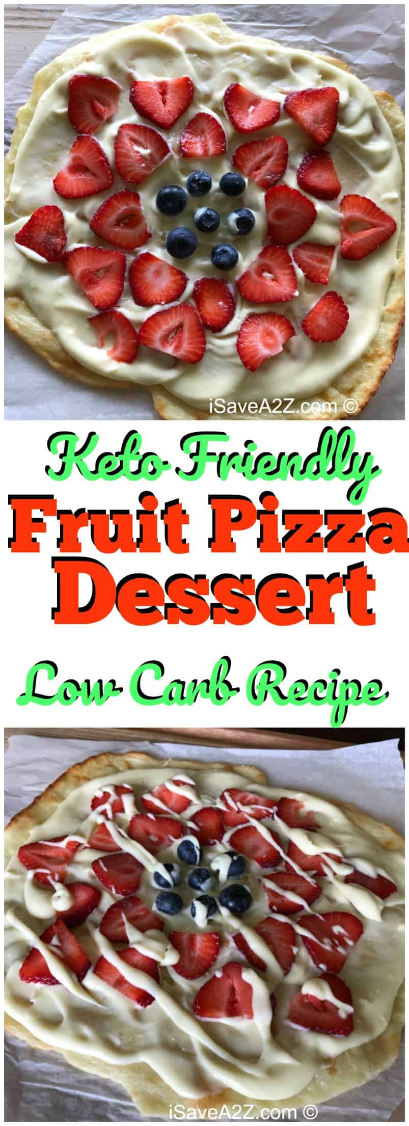 Keto Dessert Pizza
 Keto Fruit Pizza Dessert Recipe iSaveA2Z
