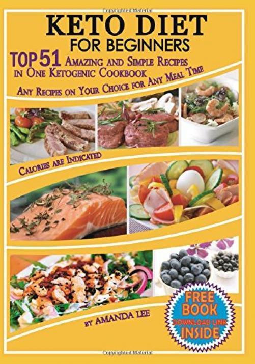 Keto Diet For Beginners Losing Weight Recipes
 Keto Diet for Beginners 51 Recipes Ketogenic Cookbook