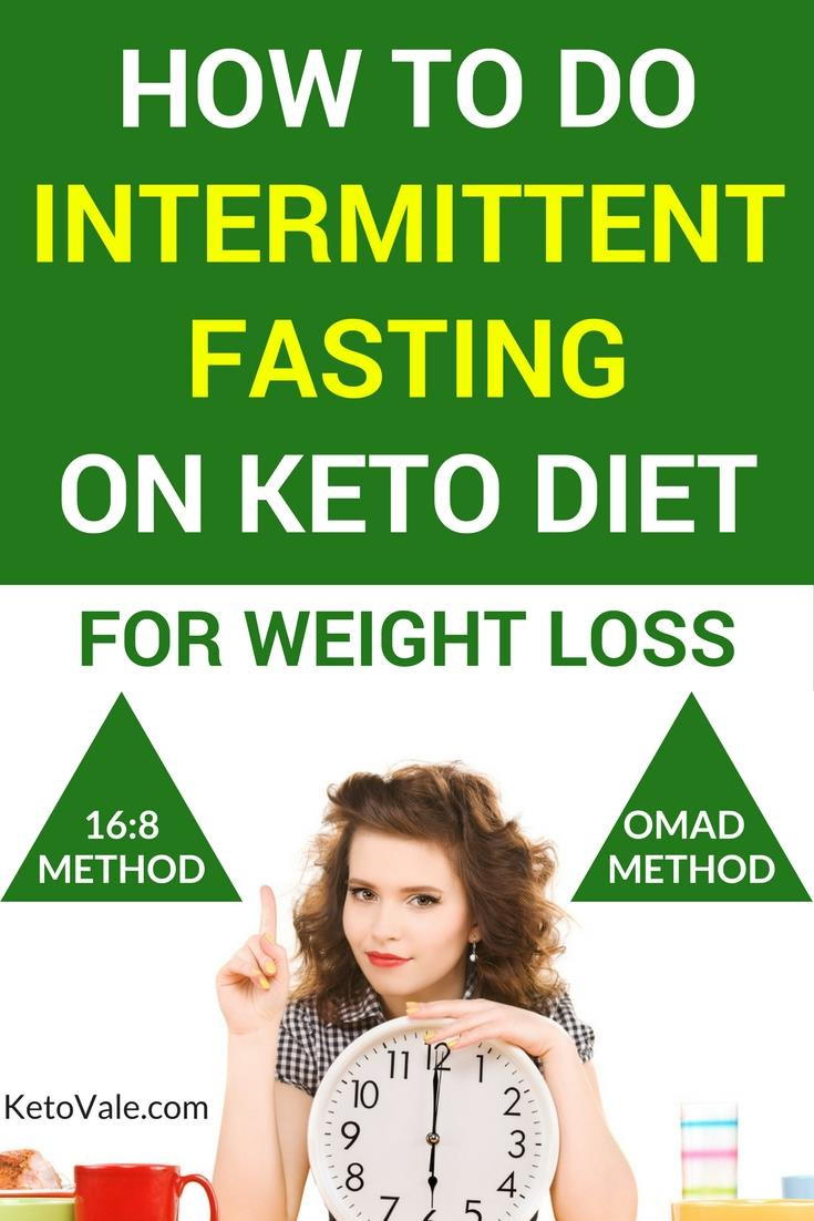 Keto Diet For Weight Loss Fast
 How to Do Intermittent Fasting on a Keto Diet