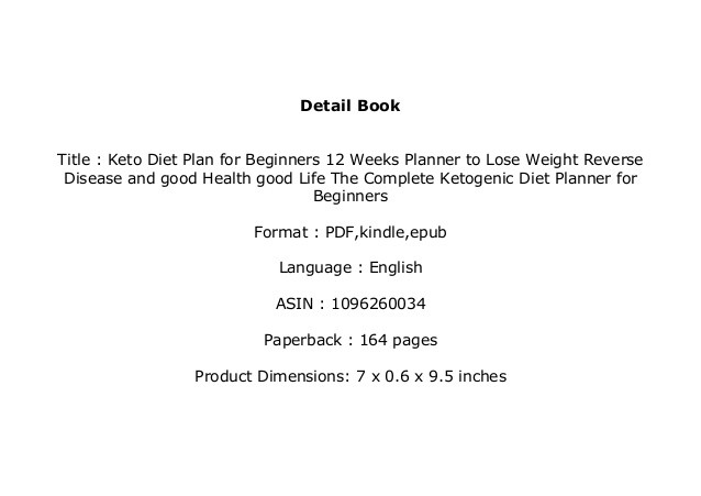 Keto Diet Meal Plan 12 Weeks
 [P D F book] library Keto Diet Plan for Beginners 12