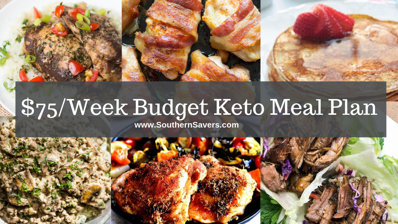 Keto Diet Meal Plan On A Budget
 $75 Week Bud Keto Meal Plan Southern Savers