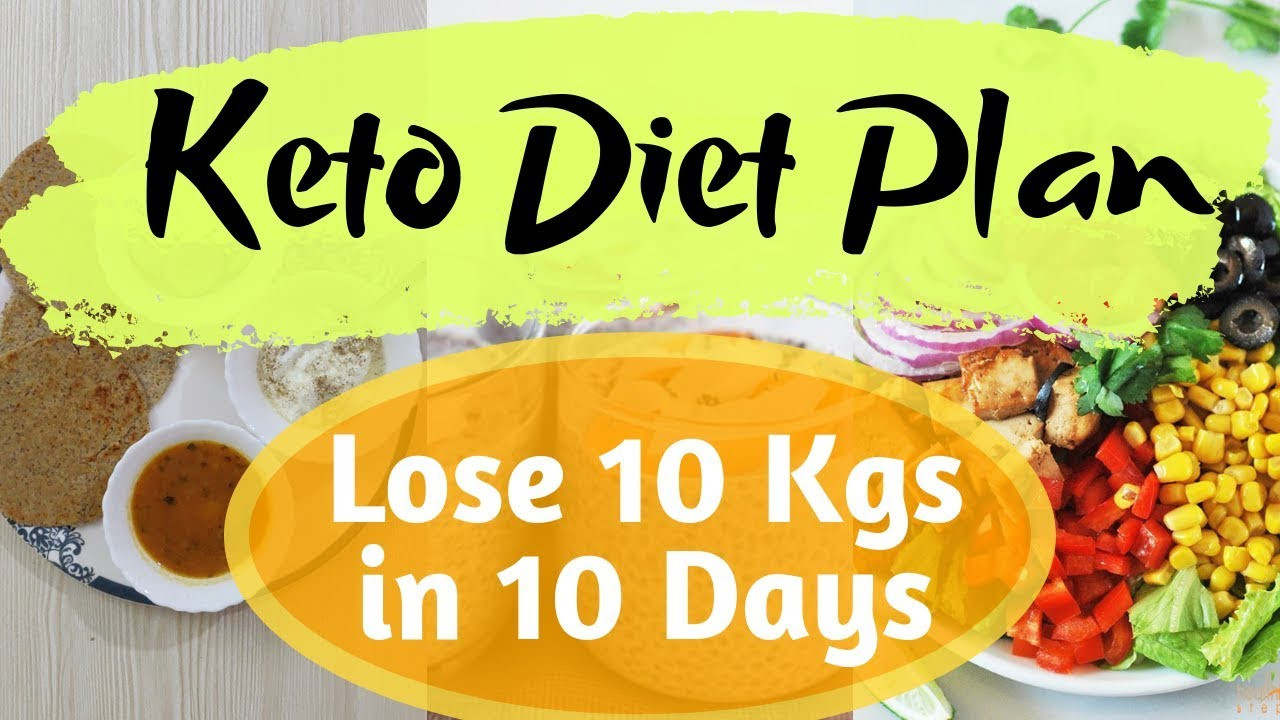 Keto Diet Plan For Women Indian
 Keto Diet Plan for Weight Loss