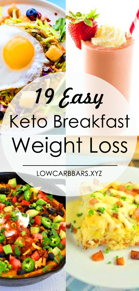Keto Diet Recipes Losing Weight Breakfast
 19 Easy Keto Breakfast to Help Weight Loss Low Carb Bars