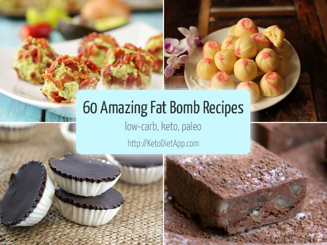 Keto Diet Snacks Fat Bombs
 60 Amazing Fat Bomb Recipes