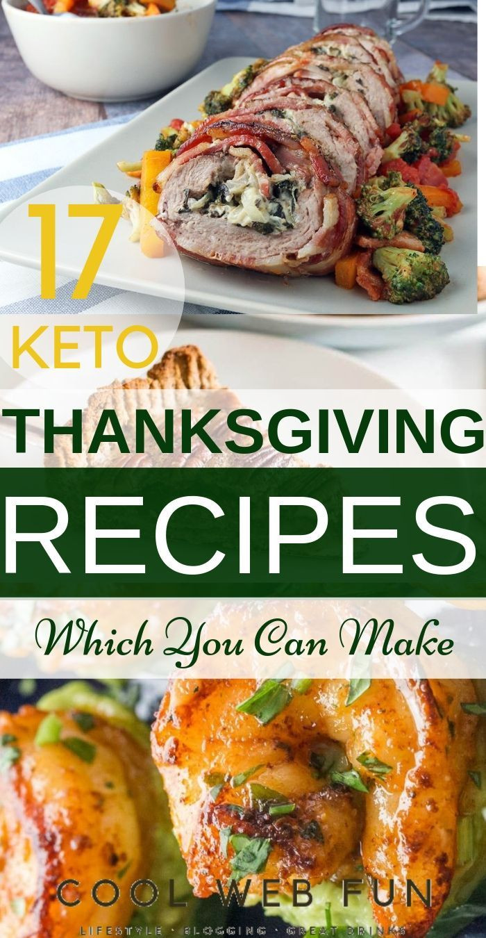 Keto Dinner Party Menu Ideas
 17 Selective Keto Thanksgiving Recipes that You can Make