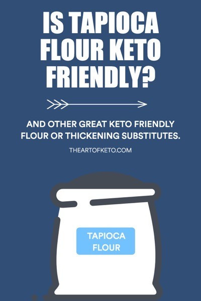 Keto Friendly Flour
 Is Tapioca Flour Keto Friendly [Keto Friendly Substitutes