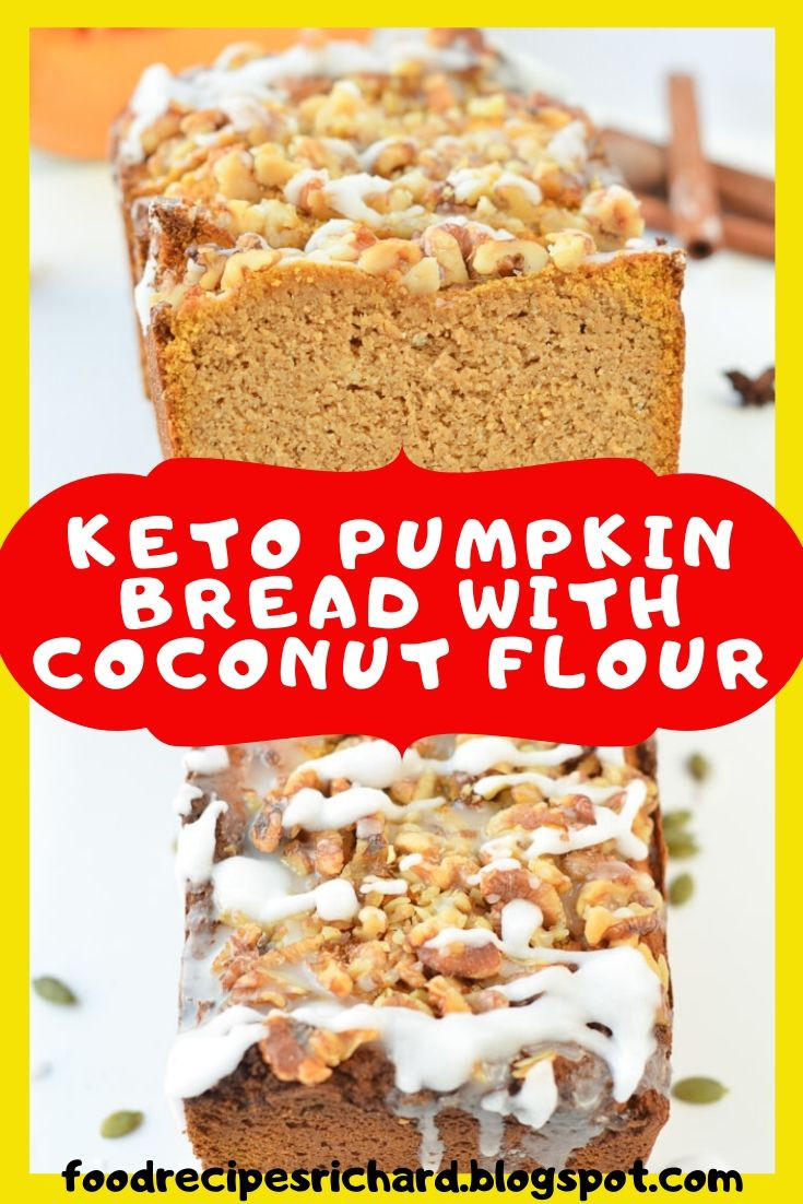Keto Pumpkin Bread Coconut Flour
 KETO PUMPKIN BREAD WITH COCONUT FLOUR