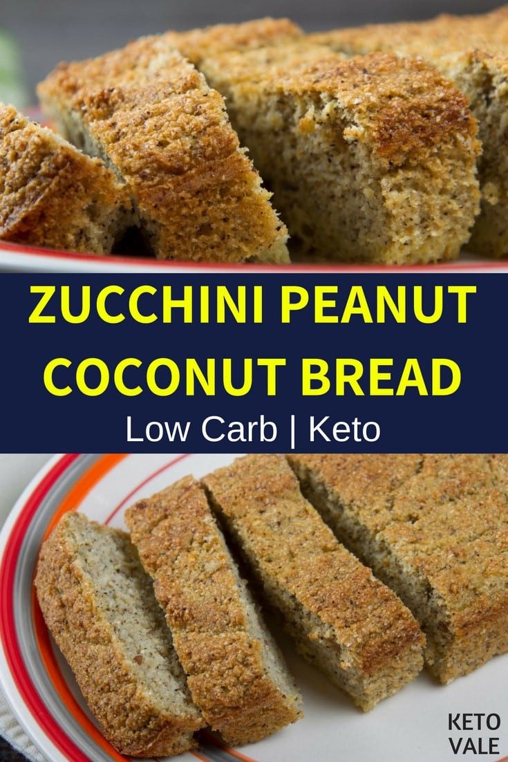 Keto Zucchini Bread Recipes Coconut Flour Zucchini Peanut Bread Low Carb Gluten Free Recipe