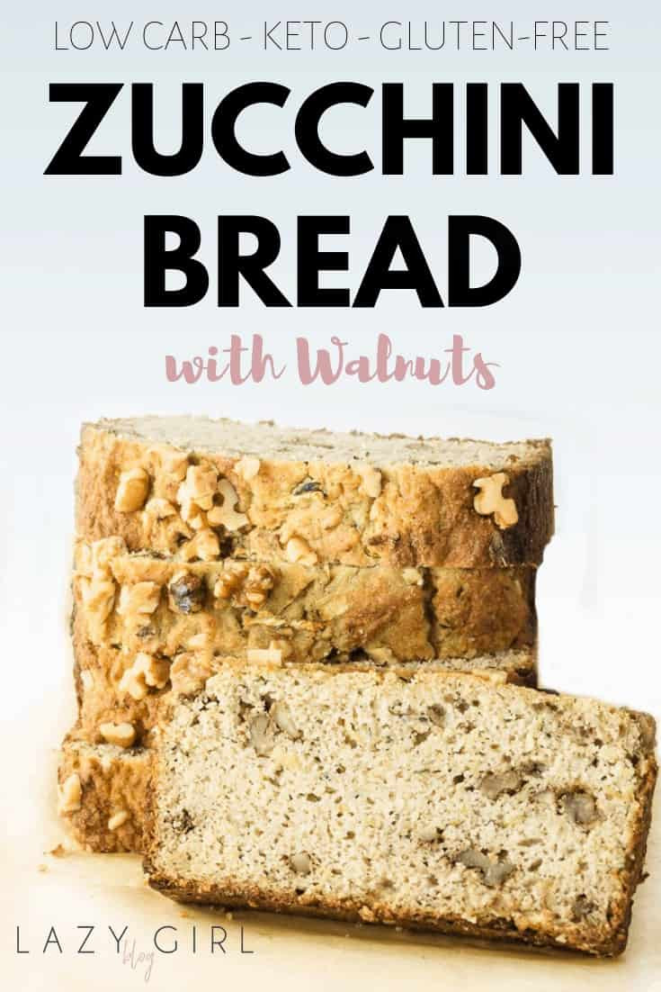 Keto Zucchini Bread With Walnuts
 Low Carb Keto Zucchini Bread With Walnuts Lazy Girl