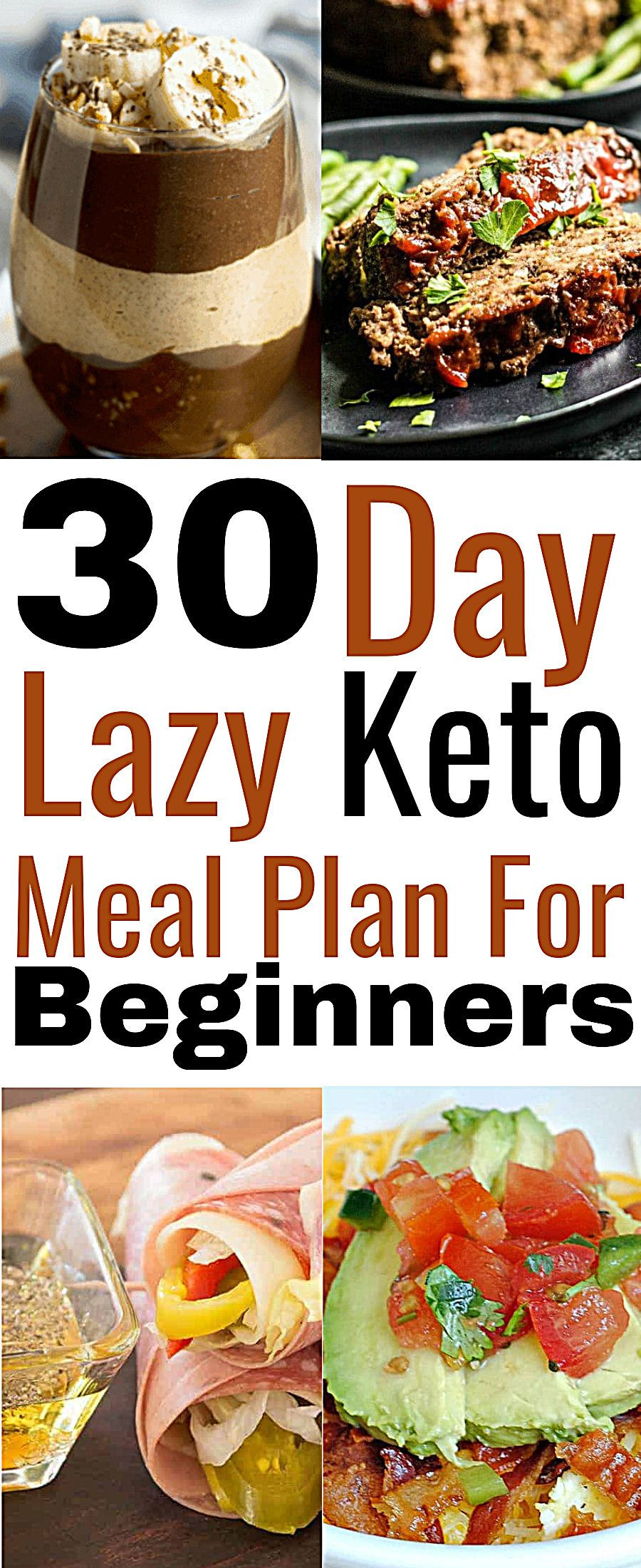 Lazy Keto Diet For Beginners
 Lazy Keto Meal Plan 30 Day Keto Meal Plan With Recipes