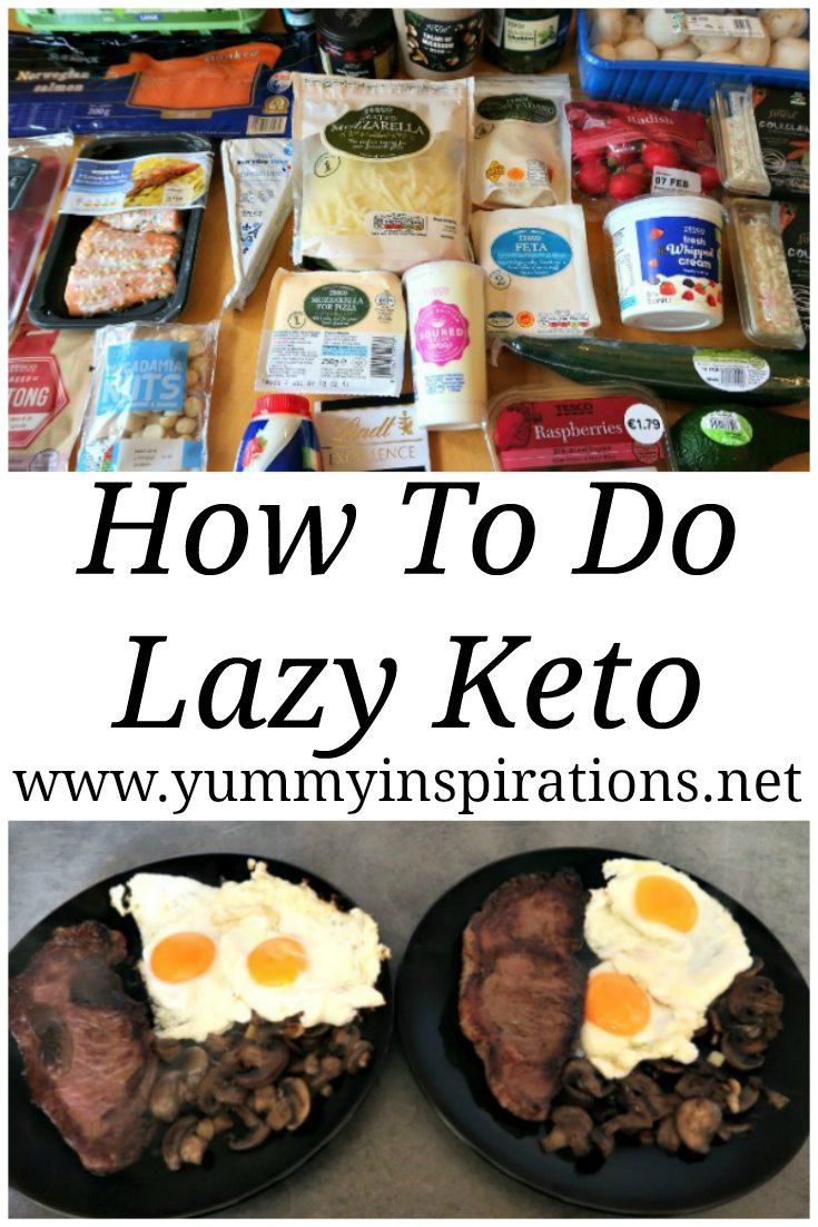 Lazy Keto Diet Plan
 How To Do Lazy Keto
