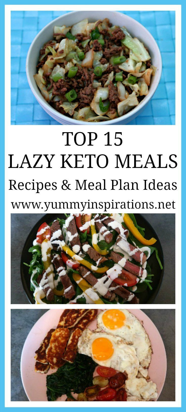 Lazy Keto Diet Plan
 Top 15 Lazy Keto Meals