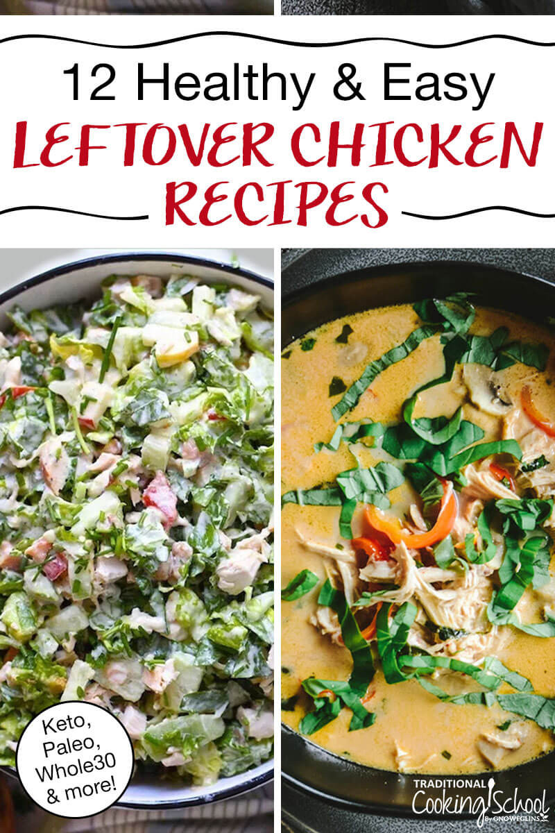 Leftover Chicken Keto
 12 Easy Leftover Chicken Recipes Keto Paleo Whole30