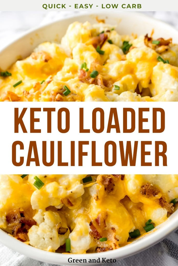 Loaded Cauliflower Keto
 Keto Loaded Cauliflower Casserole Green and Keto