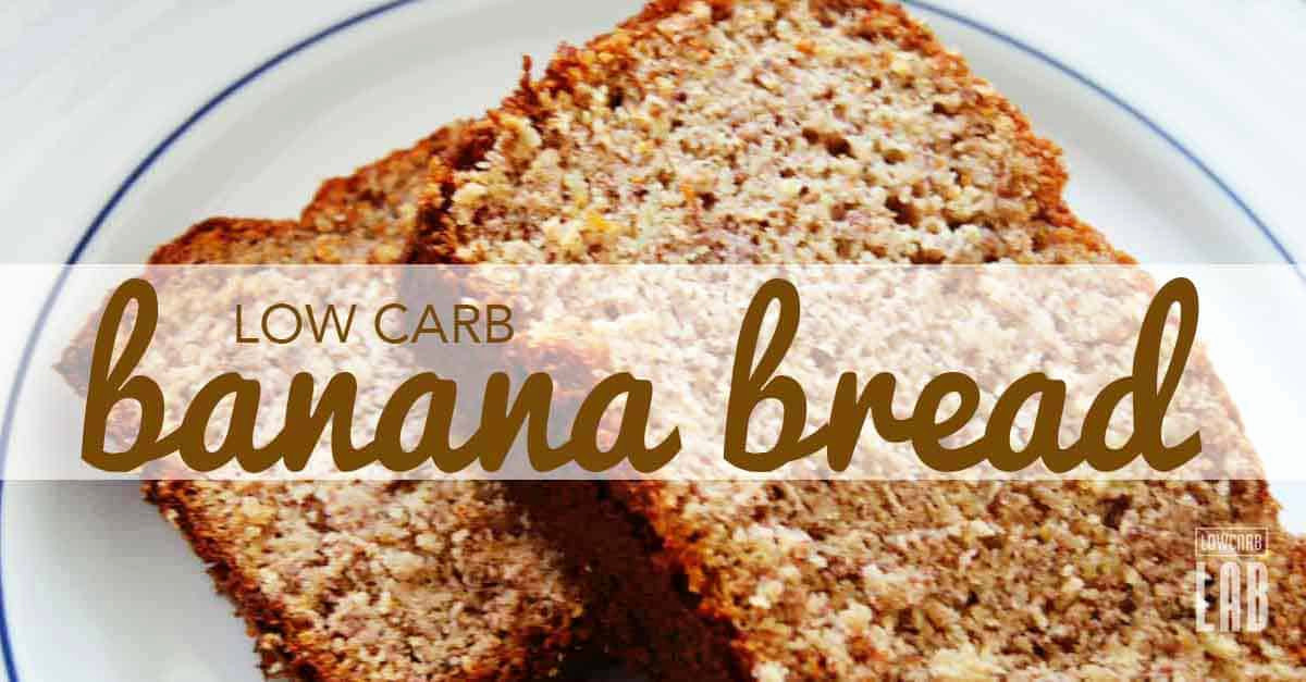 Low Carb Banana Bread Recipe
 Lo Carb Banana Bread Recipe