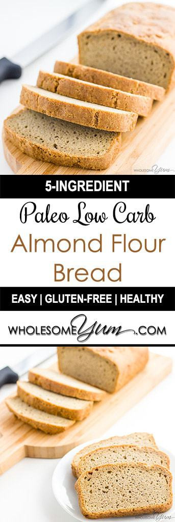 Low Carb Bread Machine Recipes Easy
 Easy Low Carb Bread Recipe Almond Flour Bread Paleo
