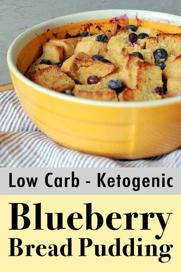 Low Carb Bread Pudding Recipe
 This recipe for Low Carb and Keto Blueberry Bread Pudding