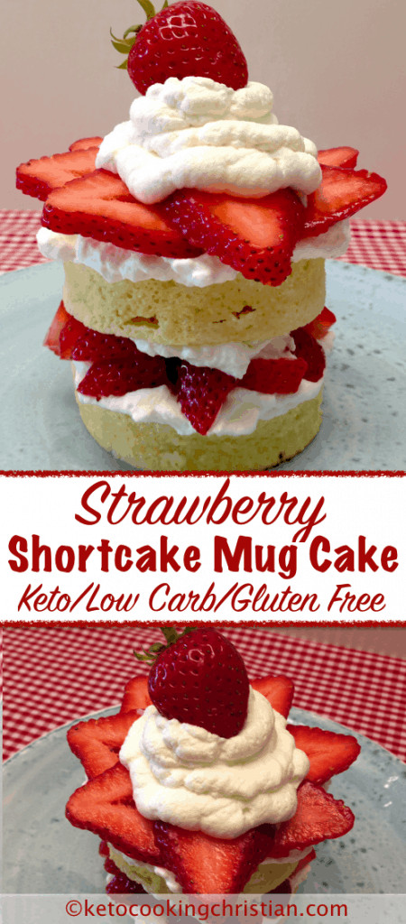Low Carb Keto Mug Cake
 Strawberry Shortcake Mug Cake Keto Low Carb & Gluten