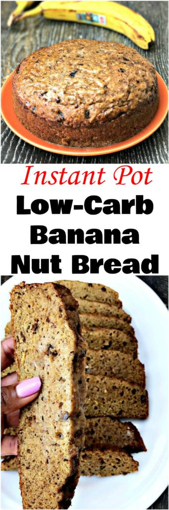 Low Carb Nut Bread
 Instant Pot Low Carb Banana Nut Bread