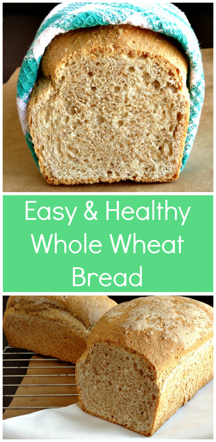 Low Carb Whole Wheat Bread Recipe
 Easy Healthy Whole Wheat Bread Recipe