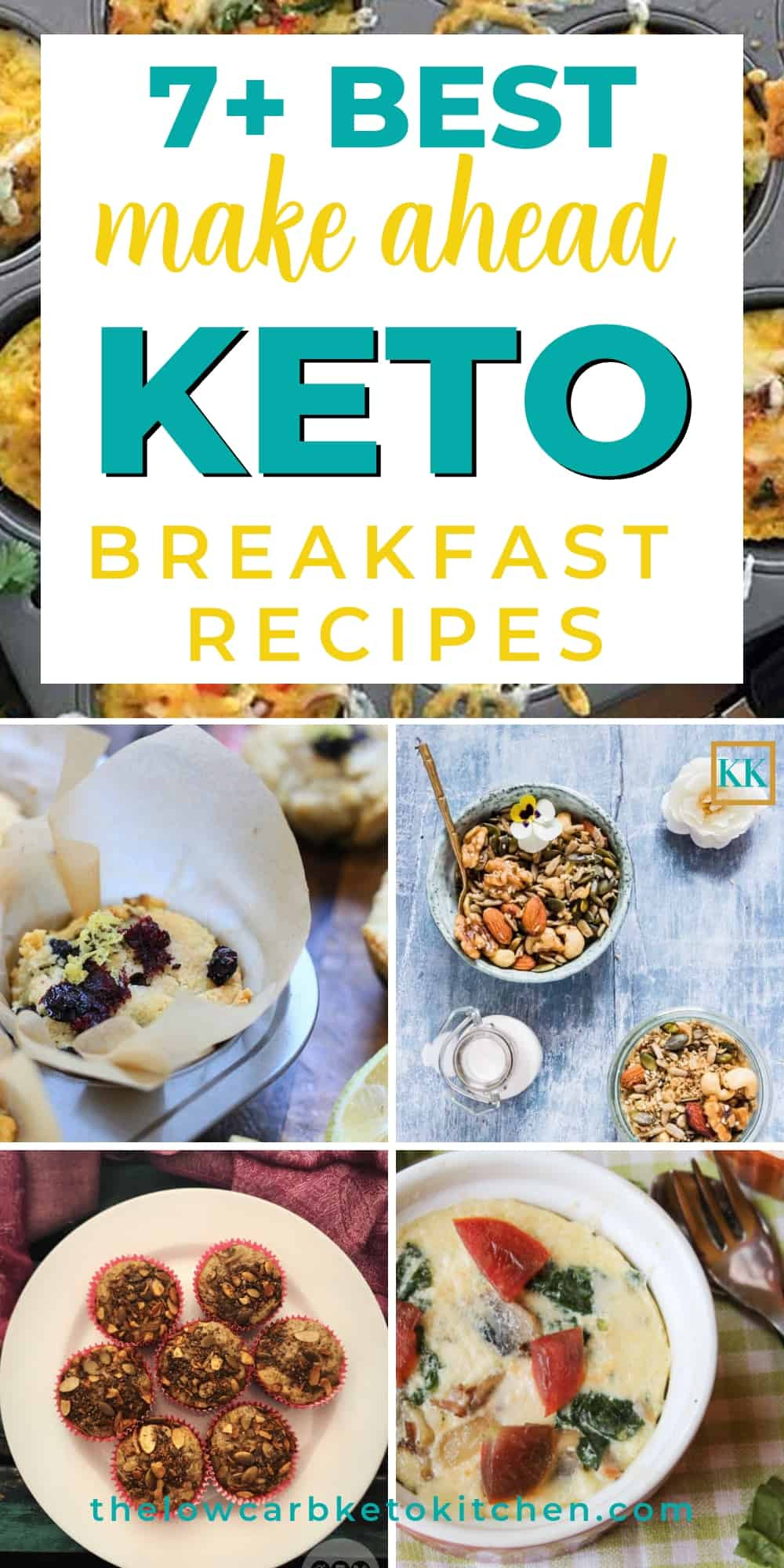 Make Ahead Keto Breakfast
 7 of the Best Make Ahead Keto Breakfast Recipes