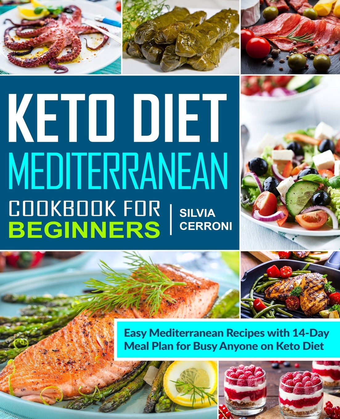 Mediterranean Keto Diet Plan
 Keto Diet Mediterranean Cookbook for Beginners Easy