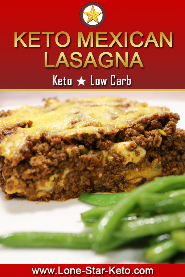 Mexican Keto Lasagna
 Keto Mexican Lasagna ⋆ Lone Star Keto ⋆ Keto Recipes