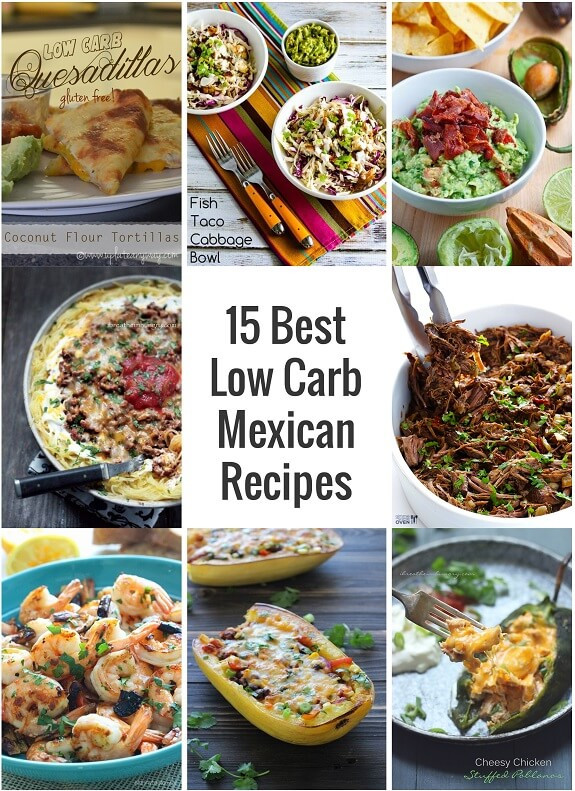 Mexican Keto Meal Plan
 15 Best Low Carb Mexican Recipes