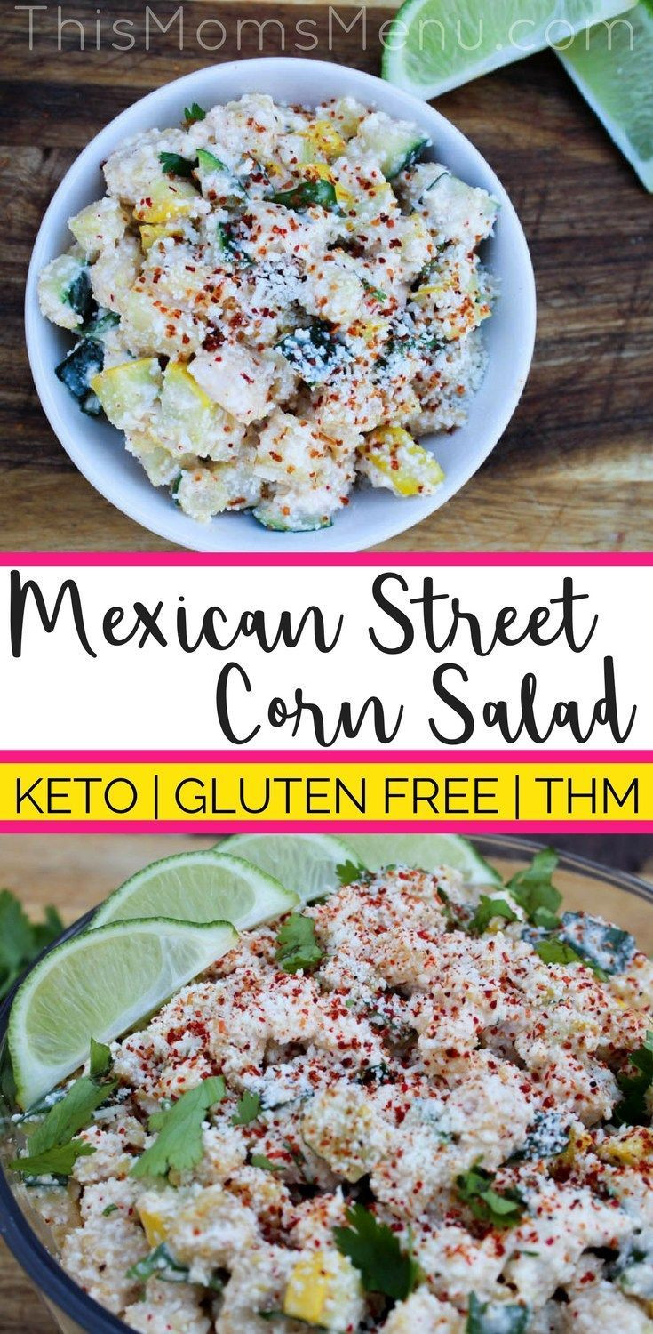Mexican Keto Side Dishes
 Mexican Street Corn Salad Keto Recipe