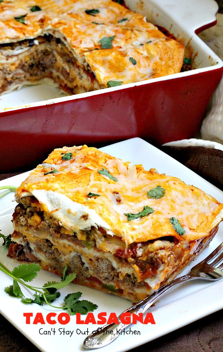 Mexican Keto Taco Lasagna
 Taco Lasagna – Can t Stay Out of the Kitchen in 2020