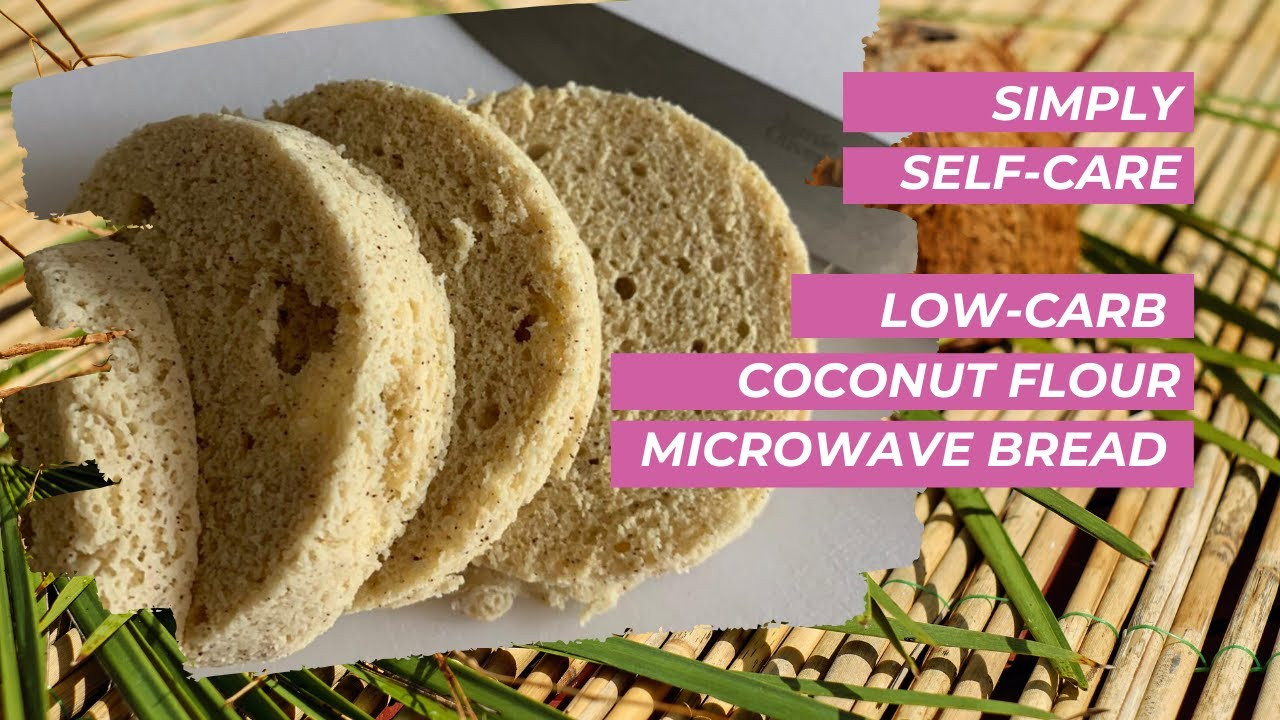 Microwave Keto Bread Coconut Flour
 Simply Self Care Low Carb Keto Friendly Coconut Flour