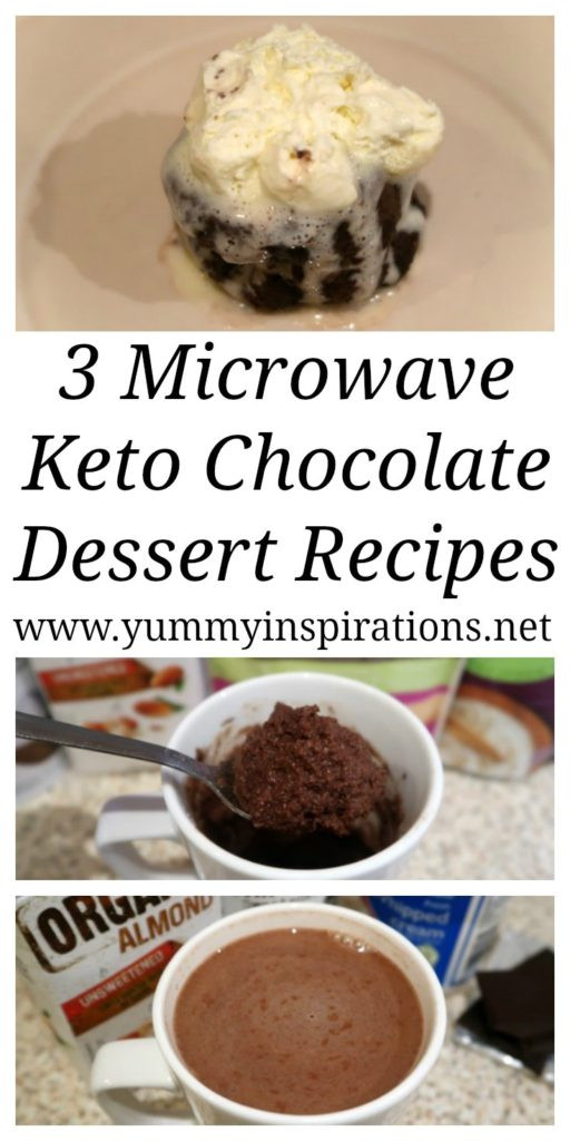 Microwave Keto Dessert
 3 Microwave Chocolate Dessert Recipes Low Carb Keto