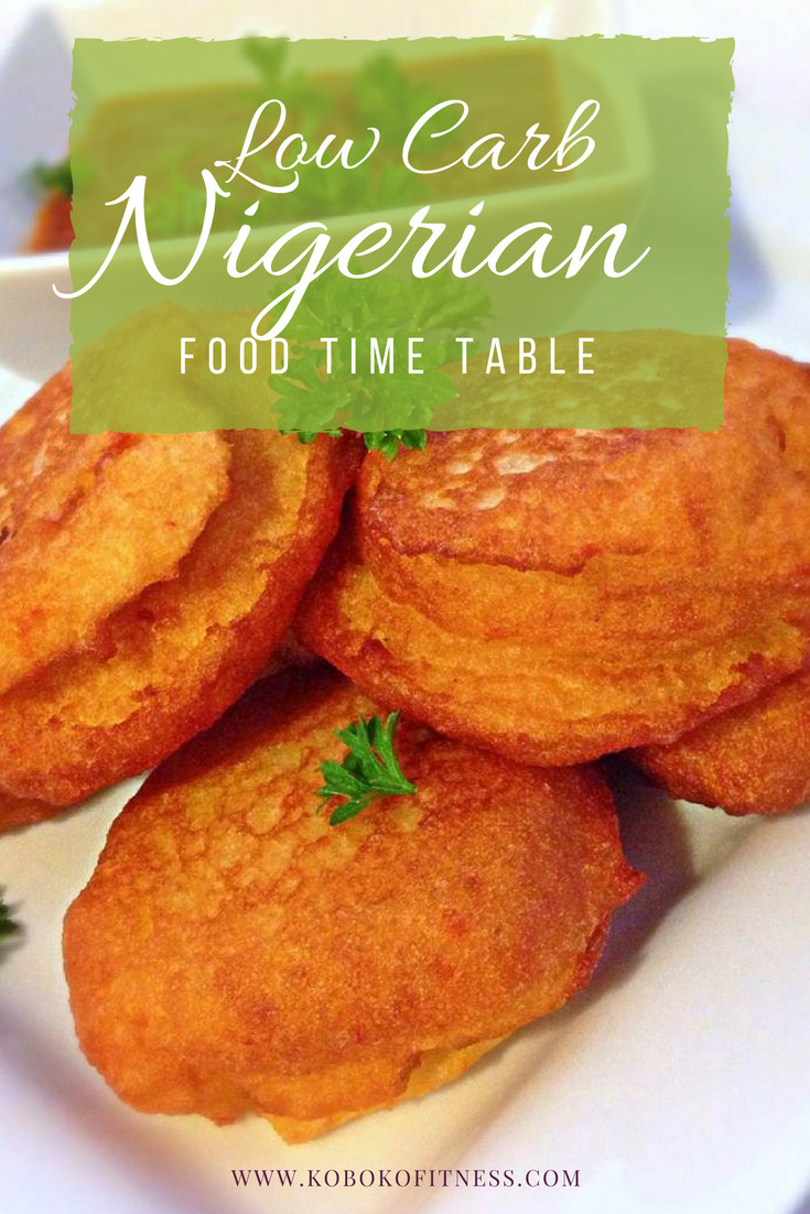 Nigerian Keto Diet Plan
 The Best Low Carb Nigerian Food Time Table You Need to